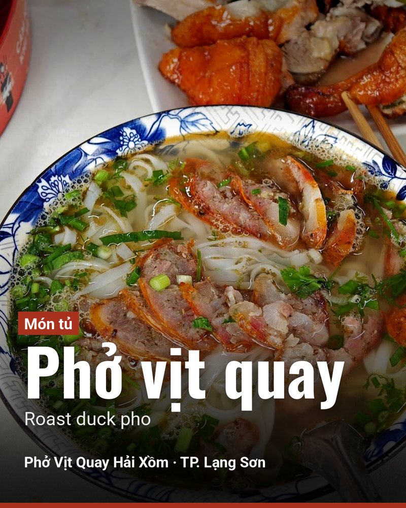 Món tủ: Phở vịt quay (Roast duck pho) · Phở Vịt Quay Hải Xồm · TP. Lạng Sơn
